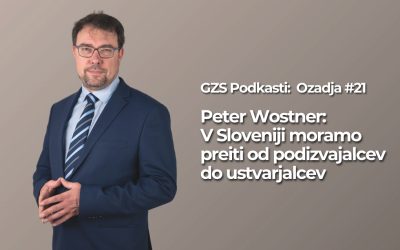 V Sloveniji moramo preiti od podizvajalcev do ustvarjalcev — GZS Podkasti: Ozadja #21